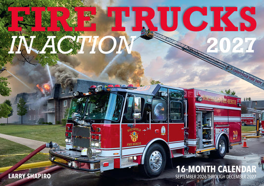 Fire Trucks in Action 2027: 16-Month Calendar--September 2026 Through December 2027