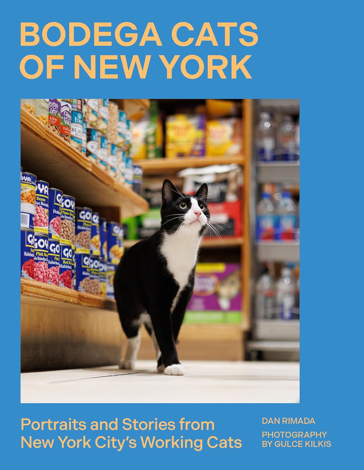 Bodega Cats of New York: Portraits and Stories from New York City's Working Cats