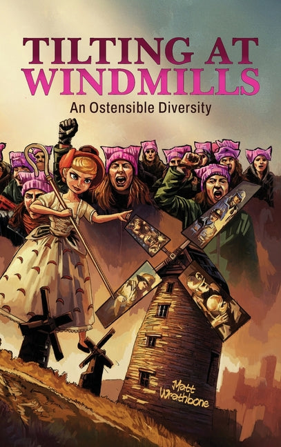 Tilting at Windmills: An Ostensible Diversity
