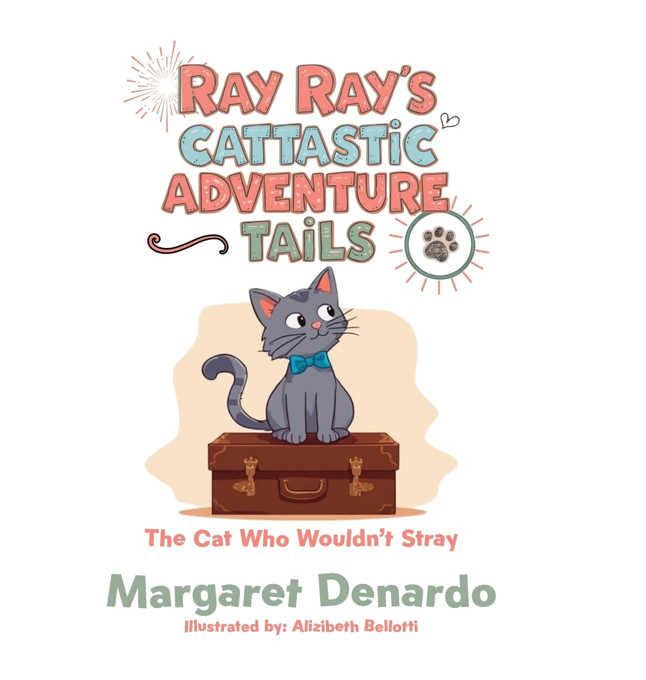 Ray Ray's Cattastic Adventure Tails: The Cat Who Wouldn't Stray