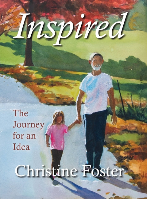 Inspired: The Journey for an Idea