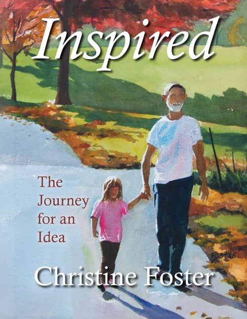 Inspired: The Journey for an Idea