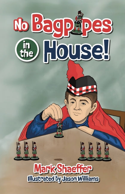 No Bagpipes in the House!
