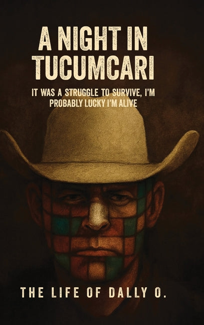 A Night in Tucumcari: The Life of Dally O.