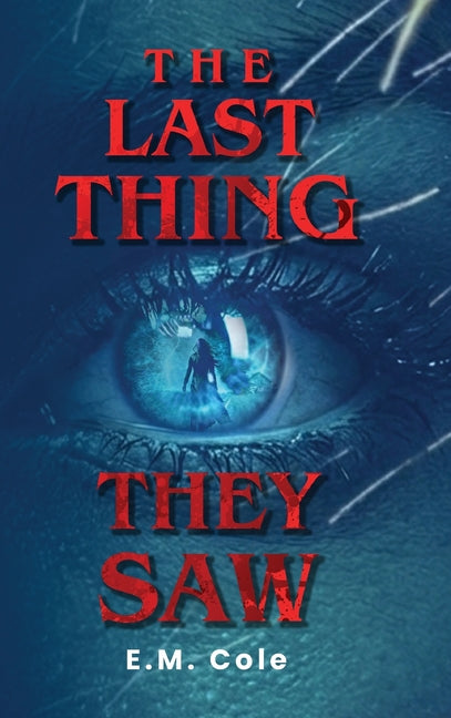 The Last Thing They Saw