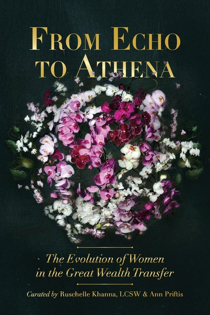 From Echo to Athena: The Evolution of Women in the Great Wealth Transfer