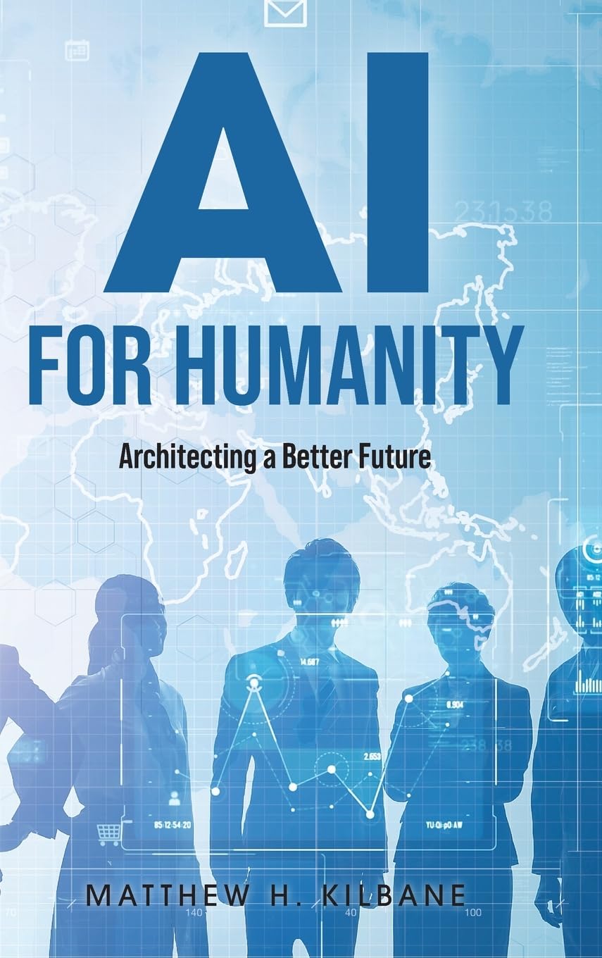 AI for Humanity: Architecting a Better Future