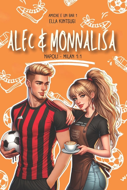 Alec+monnalisa: Amiche e un bar #1