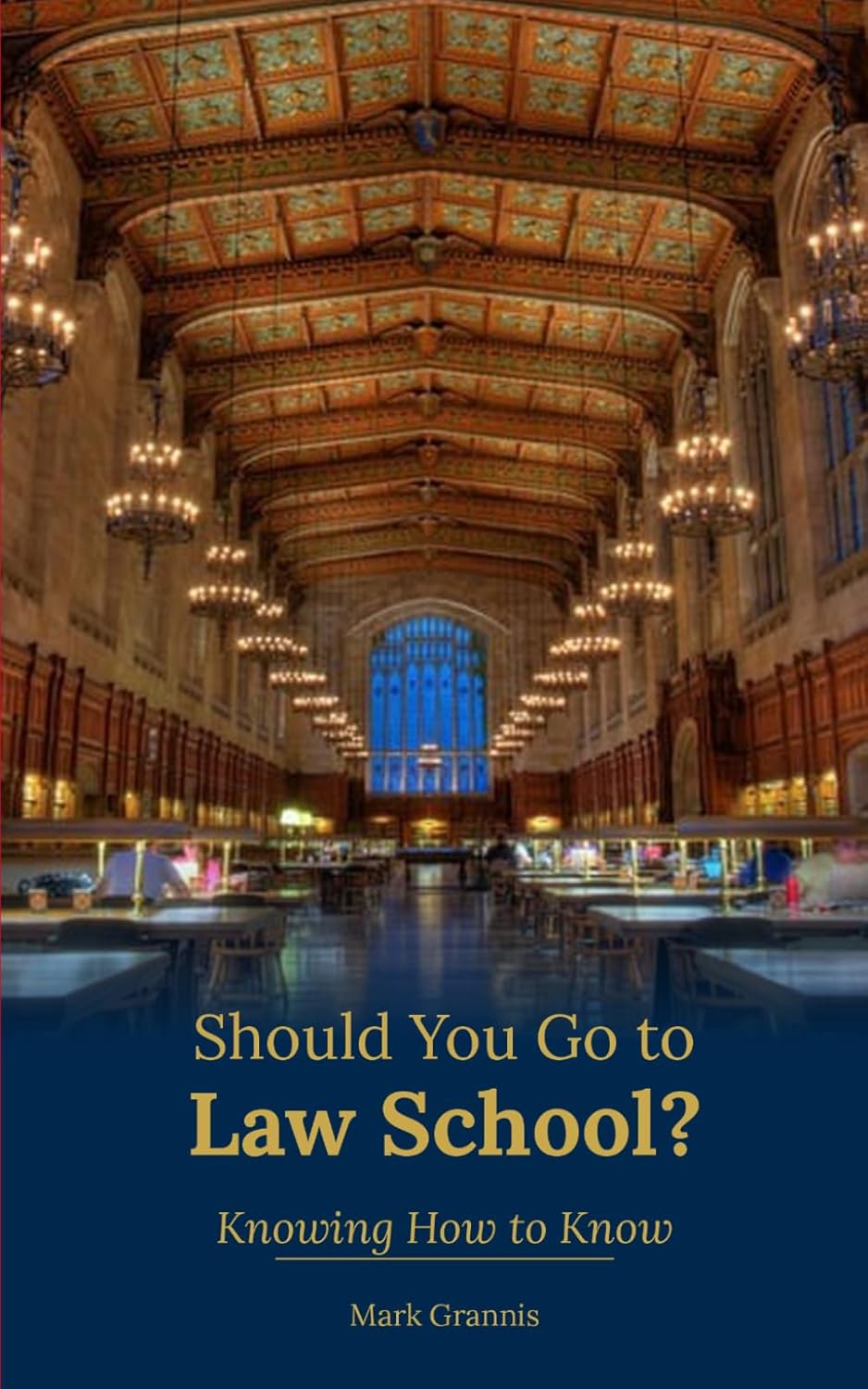 Should You Go to Law School?: Knowing How to Know