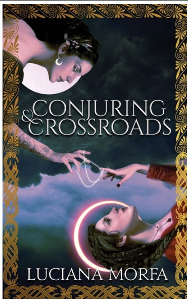 Conjuring & Crossroads