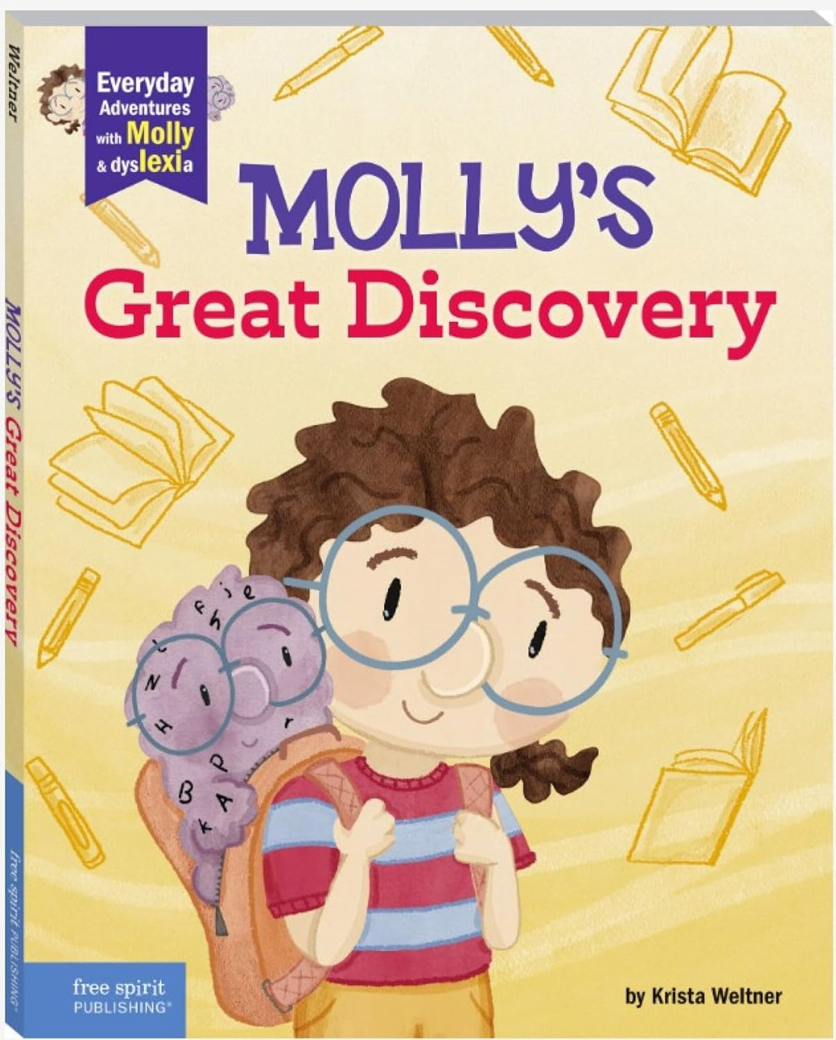 Molly's Great Discovery: A Book about Dyslexia and Self-Advocacy