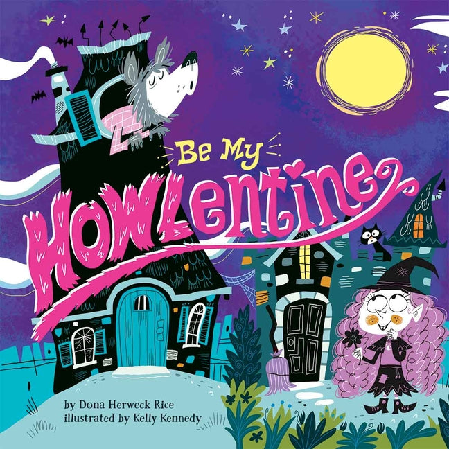 Be My Howlentine: Valentine's Day in Monster Town