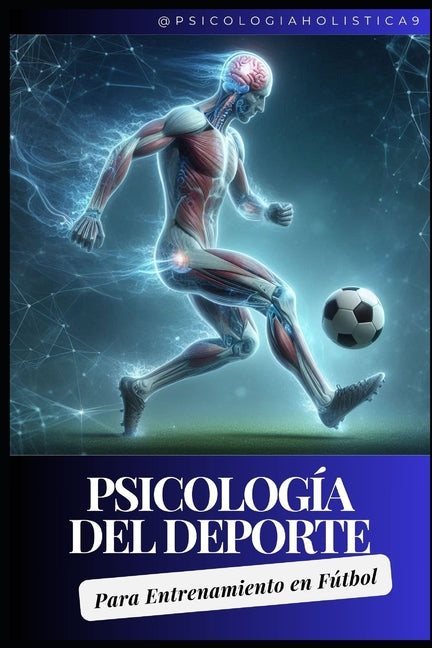 Psicologia del Deporte para Entrenamiento en Futbol