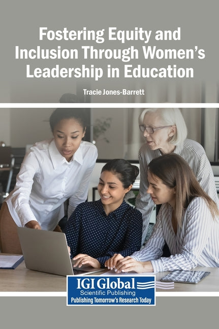 Fostering Equity and Inclusion Through Women's Leadership in Education