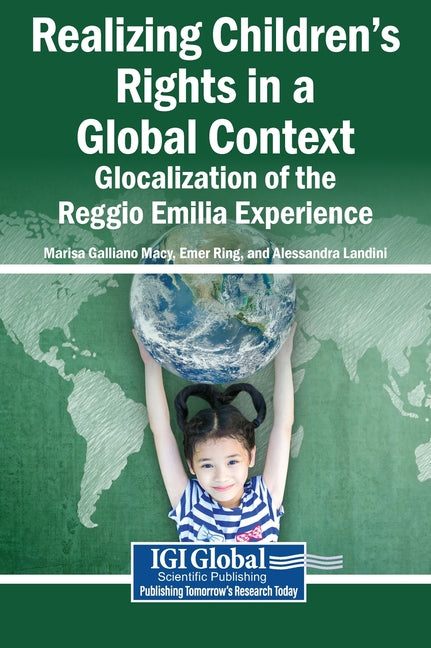 Realizing Children's Rights in a Global Context: Glocalization of the Reggio Emilia Experience