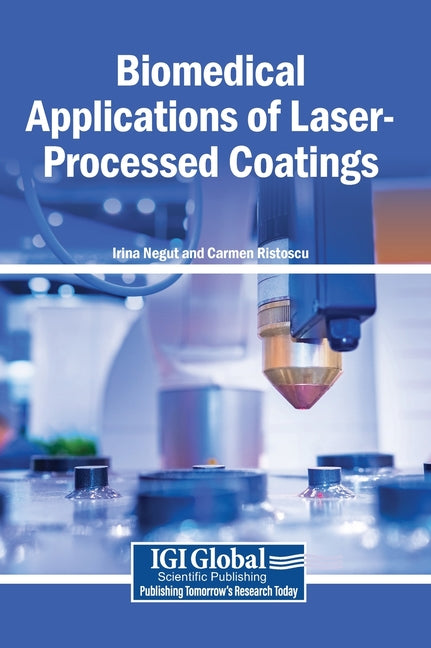 Biomedical Applications of Laser-Processed Coatings