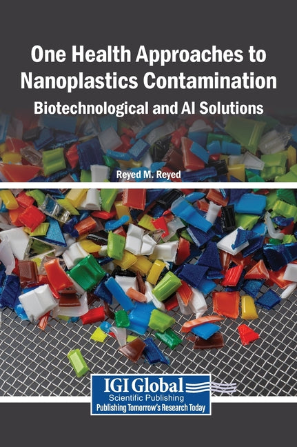 One Health Approaches to Nanoplastics Contamination: Biotechnological and AI Solutions