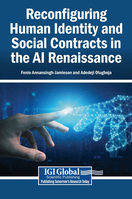 Reconfiguring Human Identity and Social Contracts in the AI Renaissance