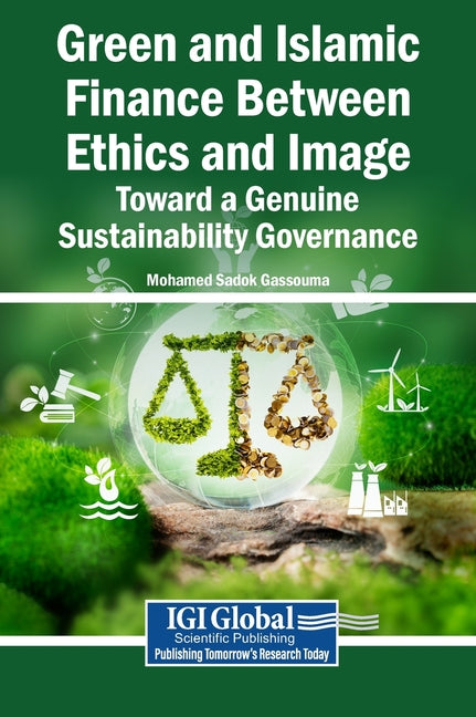 Green and Islamic Finance Between Ethics and Image: Toward a Genuine Sustainability Governance