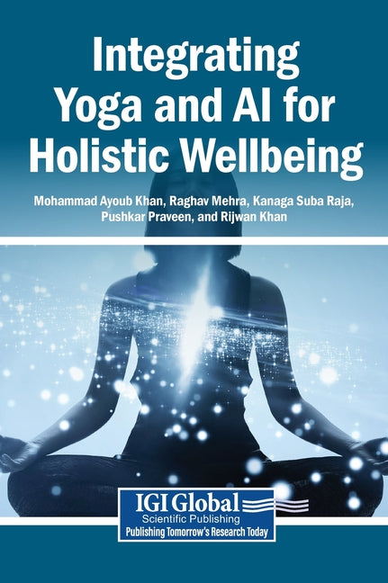 Integrating Yoga and AI for Holistic Wellbeing