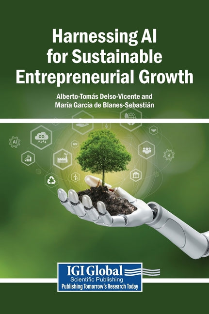 Harnessing AI for Sustainable Entrepreneurial Growth