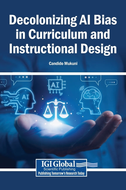 Decolonizing AI Bias in Curriculum and Instructional Design