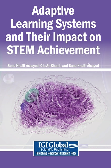 Adaptive Learning Systems and Their Impact on Stem Achievement