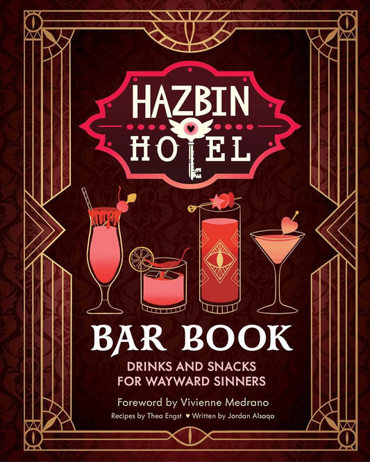 The Hazbin Hotel Bar Book: Drinks and Snacks for Wayward Sinners