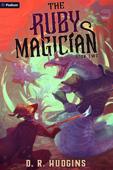 The Ruby Magician 2: A Tower-Climbing Litrpg Adventure