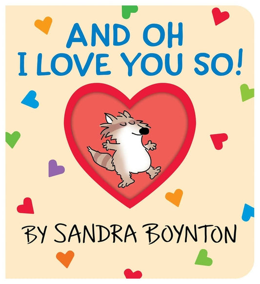 And Oh I Love You So!