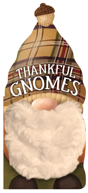 Thankful Gnomes