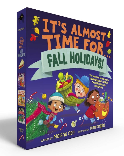 It's Almost Time for . . . Fall Holidays! (Boxed Set): It's Almost Time for . . . Halloween!; It's Almost Time for . . . Thanksgiving!; It's Almost Ti