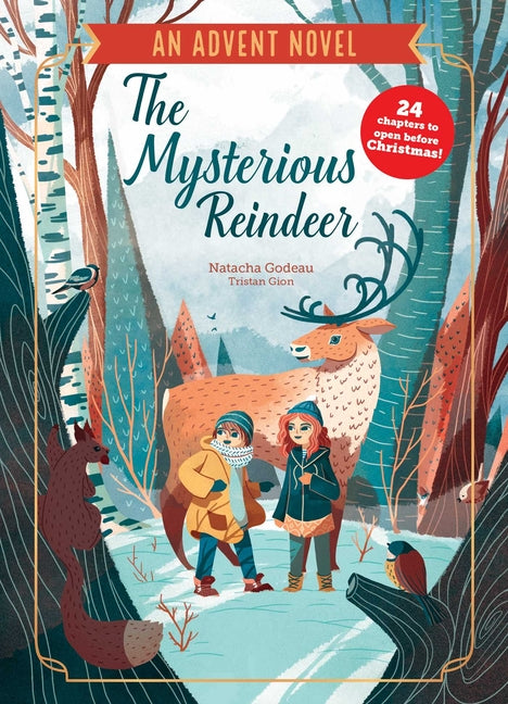 The Mysterious Reindeer: An Advent Novel