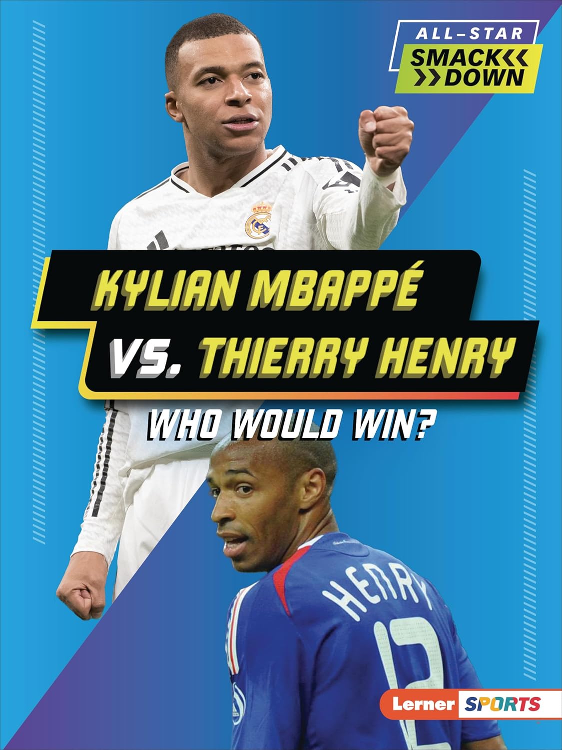Kylian Mbappe vs. Thierry Henry: Who Would Win?