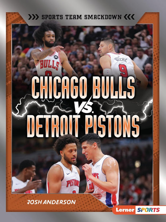 Chicago Bulls vs. Detroit Pistons: Rival Rumble