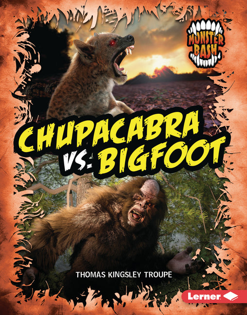 Chupacabra vs. Bigfoot: A Legendary Smackdown