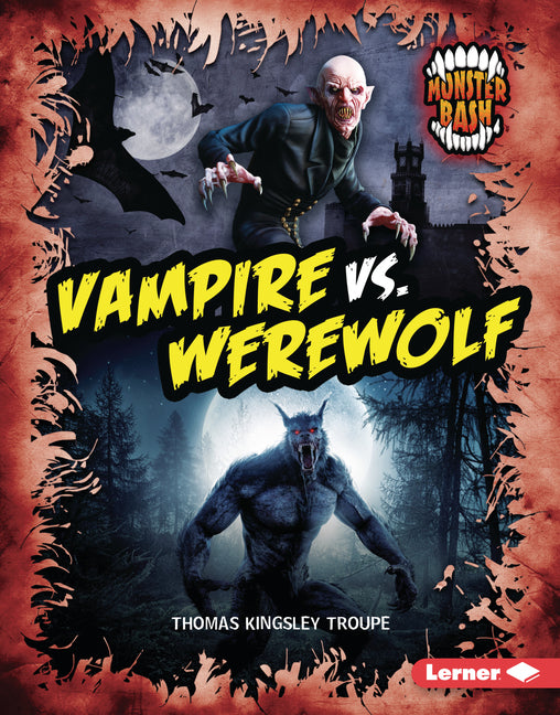 Vampire vs. Werewolf: A Legendary Smackdown