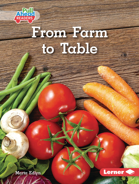 From Farm to Table
