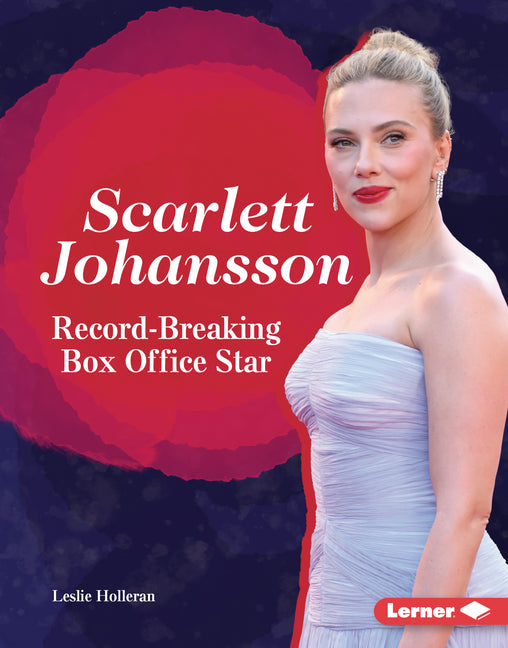 Scarlett Johansson: Record-Breaking Box Office Star