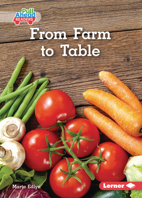 From Farm to Table