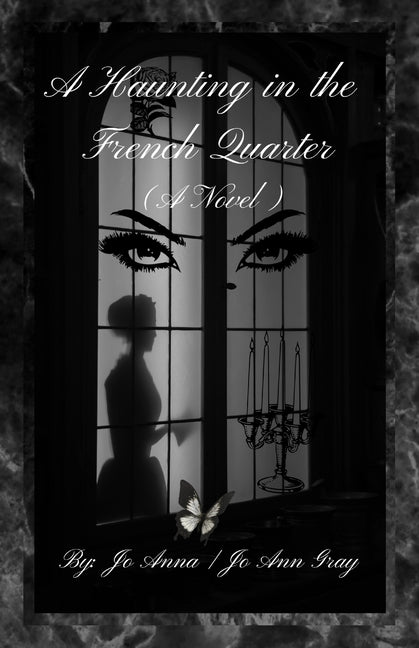 A Haunting in the French Quarter (A Novel)