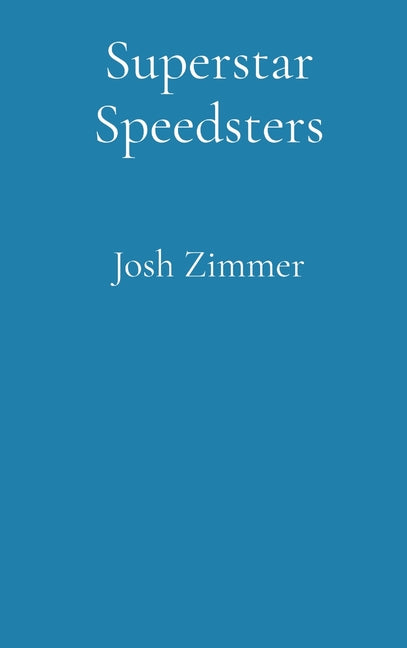 Superstar Speedsters: The Intergalactic Collection
