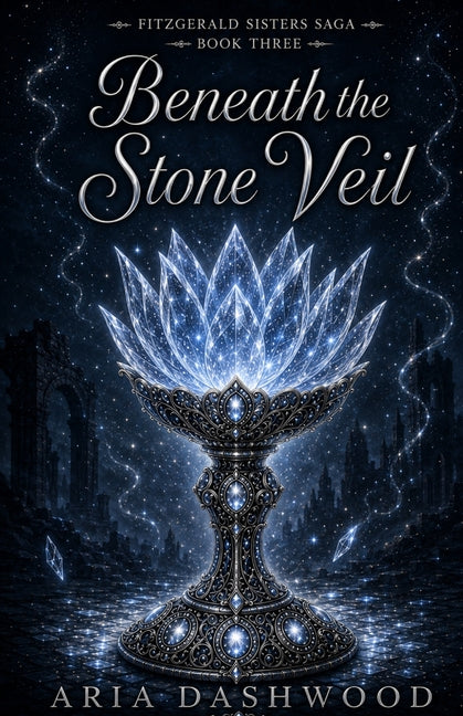Beneath the Stone Veil: A Braided Bloodline Novel