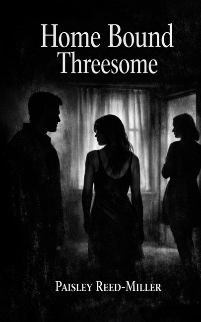 Home Bound Threesome