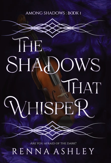 The Shadows That Whisper