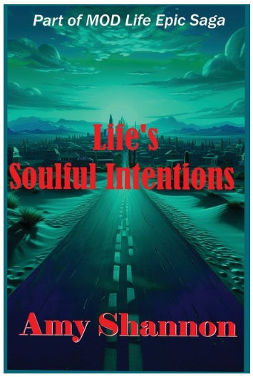 Life's Soulful Intentions