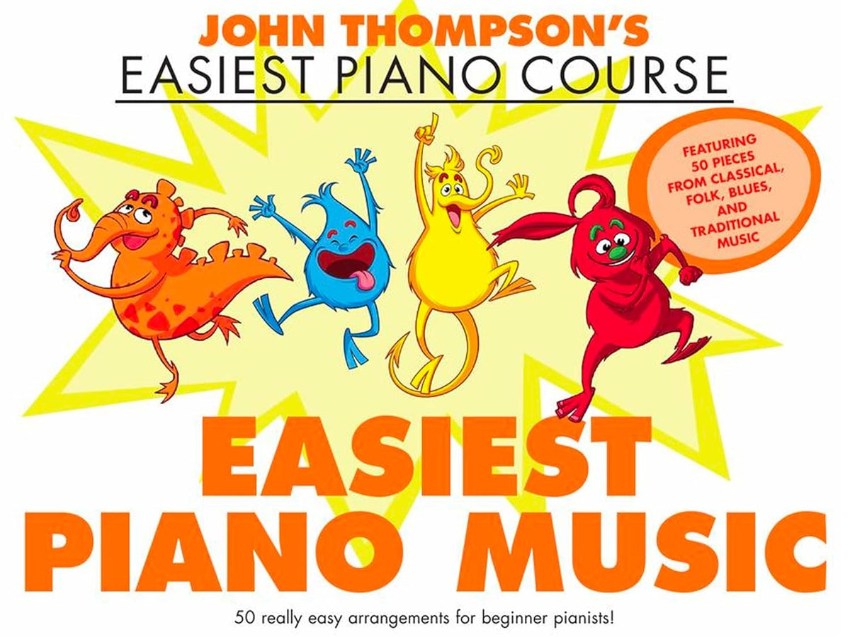 Easiest Piano Music - John Thompson's Easiest Piano Course