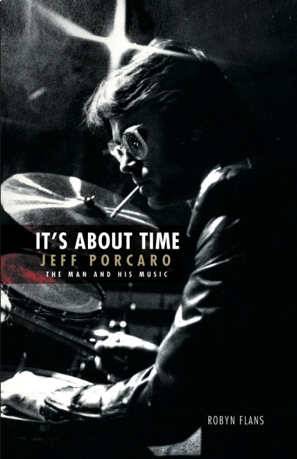 It's about Time - Jeff Porcaro: The Man and His Music