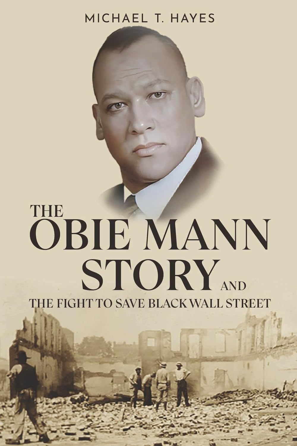 Obie Mann Story and the Fight to Save Black Wall Street
