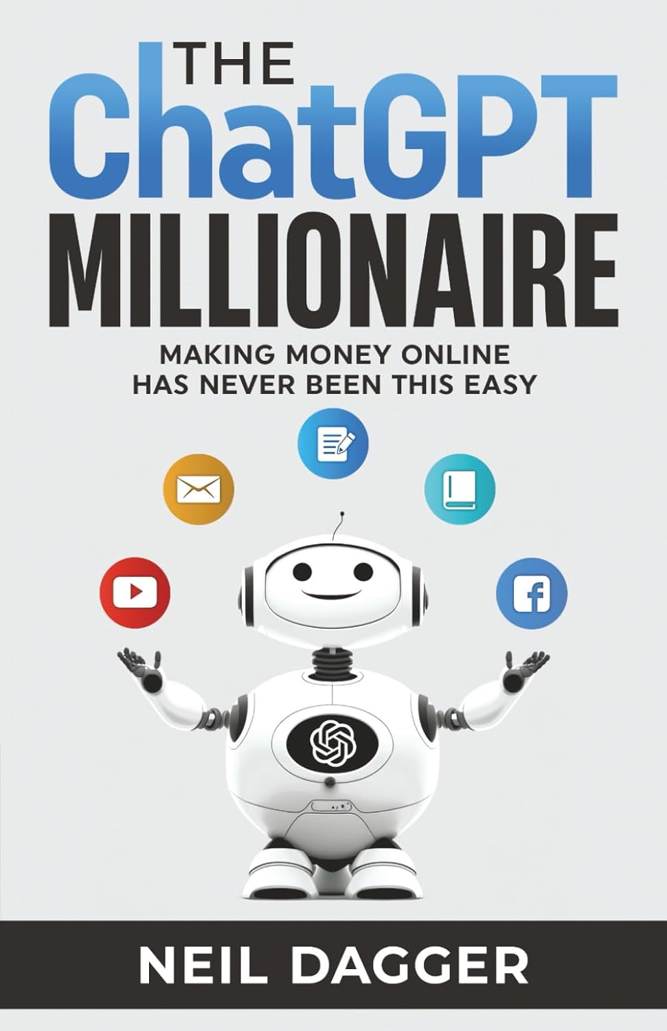 The ChatGPT Millionaire: Making Money Online has never been this EASY